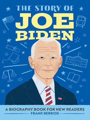 cover image of The Story of Joe Biden